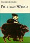 Buy Pigs have wings (P.G. Wodehouse) on line Cover Pigs have wings (P.G. Wodehouse)