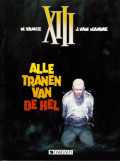 XIII: Alle tranen van de hel Cover Treize